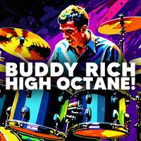 Buddy Rich - High Octane!