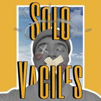 michael steve - Solo Vaciles