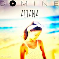 Domine - Aitana (Estío Edit)
