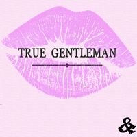 Iglu & Hartly - True Gentleman