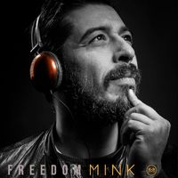 Mink - Freedom (Explicit)