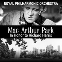 Royal Philharmonic Orchestra - MC Arthur Park (In Honor To Richard Harris)