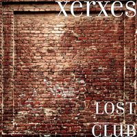 Xerxes - Lost Club