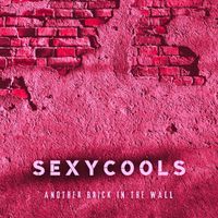 Sexycools - Another Brick In The Wall