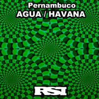 Pernambuco - Agua / Havana