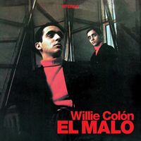 Willie Colón - El Malo (Remastered 2024)