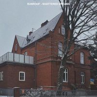 Sunroof - SHATTERED DREAMS