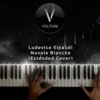 Voltaire - Ludovico Einaudi Nuvole Bianche (Extended Cover)