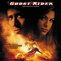 Christopher Young - Ghost Rider (Original Motion Picture Soundtrack)