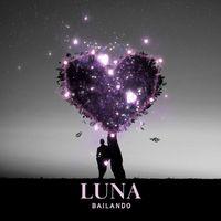 Luna - Bailando (Explicit)