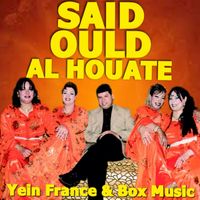 Said Ould Al Houate - Mani Sakhi Bik