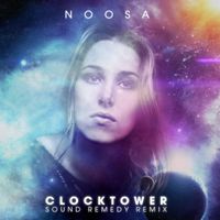 Noosa - Clocktower (Sound Remedy Remix)