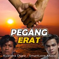 Kyandra Digra & SmartLove Music - Pegang Erat