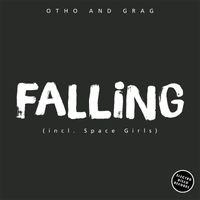 Otho and Grag - Falling
