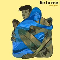 Ariano - Lie To Me (Explicit)