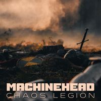 Machinehead - Chaos Legion