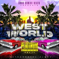 Anno Domini Beats - Platinum Circle, Vol. 11: West World