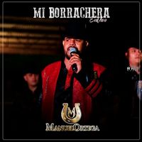 Manuel Ortega - Mi Borrachera