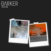 DARKER - Solitude