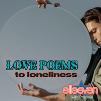 ellee ven - Love Poems To Loneliness (feat. Prodéje)