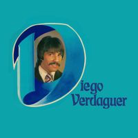 Diego Verdaguer - Diego Verdaguer (1977 Remasterizado)
