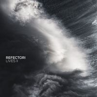 Refectori - Lives II