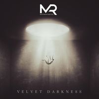 Matthew Raetzel - Velvet Darkness