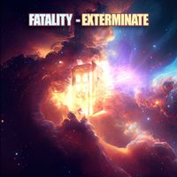 Fatality - Exterminate