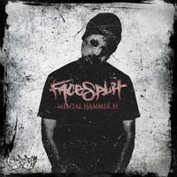Facesplit - Mental Hammer