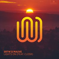 SRTW and Mauve featuring CLOSR - Lights On