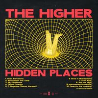 The Higher - Hidden Places (Explicit)