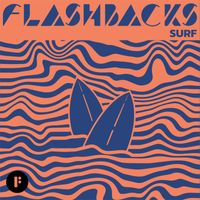 Felt - Flashbacks Surf