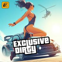 Ephesto - Exclusive Dirty (Extended Mix)