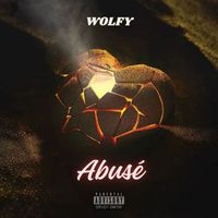 Wolfy - Abusé