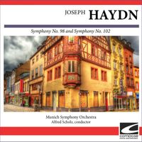 Munich Symphony Orchestra - Joseph Haydn - Symphony No. 98 and Symphony No. 102