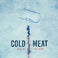 Cyril Morin - Cold Meat (Original Soundtrack)