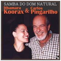 Ithamara Koorax - Samba do Dom Natural