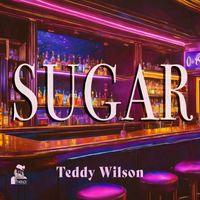 Teddy Wilson - Sugar