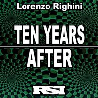 Lorenzo Righini - Ten Years / After