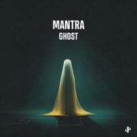mantra - Ghost