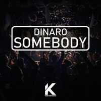 Dinaro - Somebody