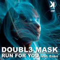 Doubl3 Mask - Run for You