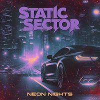Static Sector - Neon Nights