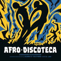 Alessandro Alessandroni - Afro Discoteca (Reworked and Reloved)