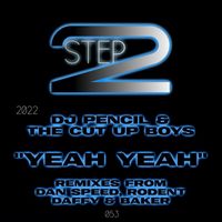 The Cut Up Boys and DJ Pencil - Yeah Yeah