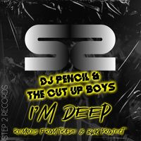 The Cut Up Boys and DJ Pencil - I'm Deep