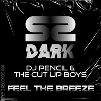 The Cut Up Boys and DJ Pencil - Feel the Breeze