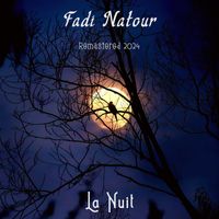 Fadi Natour - La Nuit (Remastered 2024)