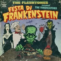 The Fleshtones - Festa di Frankenstein / The Dedication Song