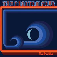 The Phantom Four - Yarana